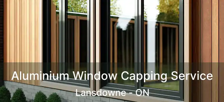  Aluminium Window Capping Service Lansdowne - ON