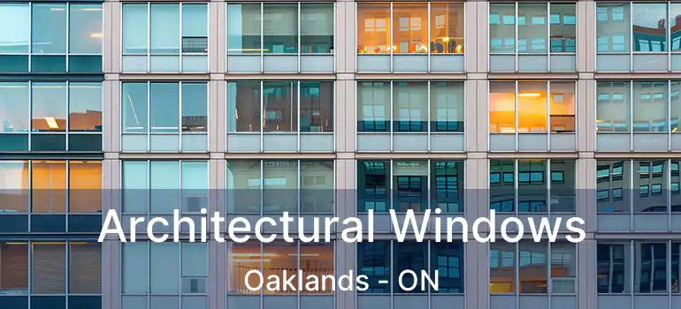  Architectural Windows Oaklands - ON