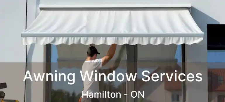  Awning Window Services Hamilton - ON