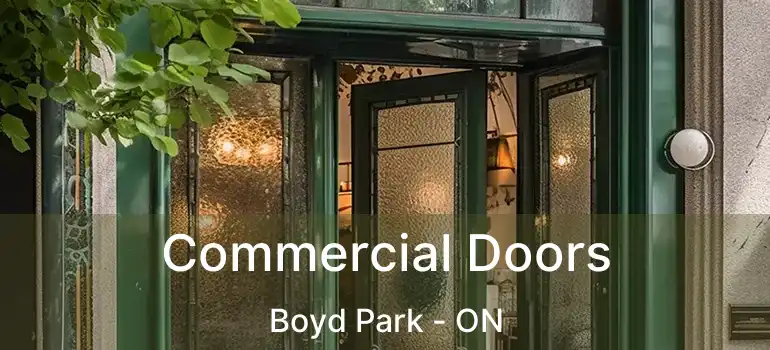  Commercial Doors Boyd Park - ON