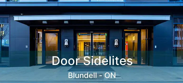  Door Sidelites Blundell - ON