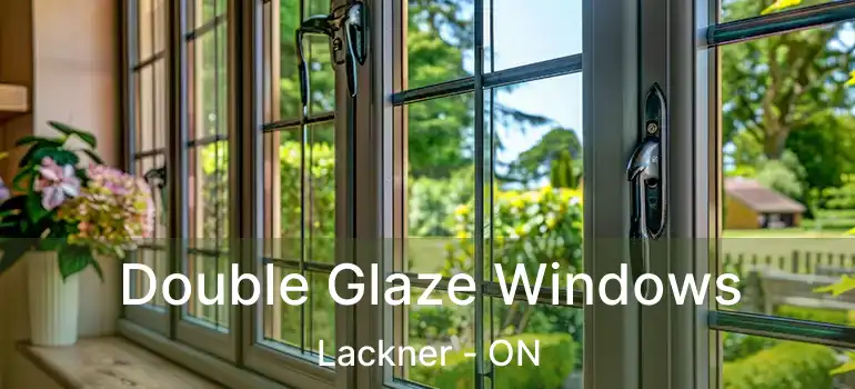  Double Glaze Windows Lackner - ON