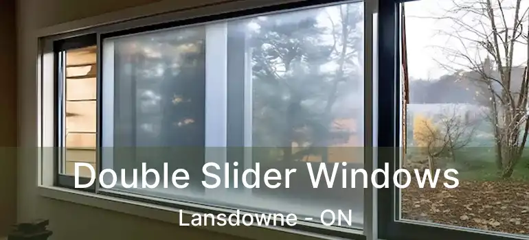  Double Slider Windows Lansdowne - ON