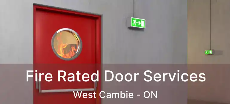  Fire Rated Door Services West Cambie - ON
