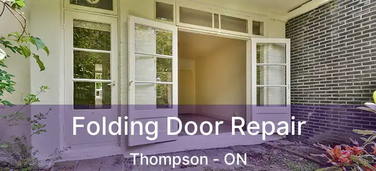 Folding Door Repair Thompson - ON