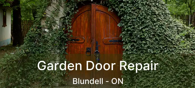  Garden Door Repair Blundell - ON