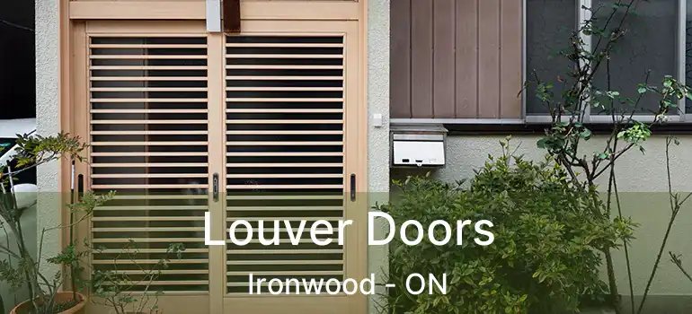  Louver Doors Ironwood - ON