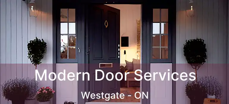  Modern Door Services Westgate - ON