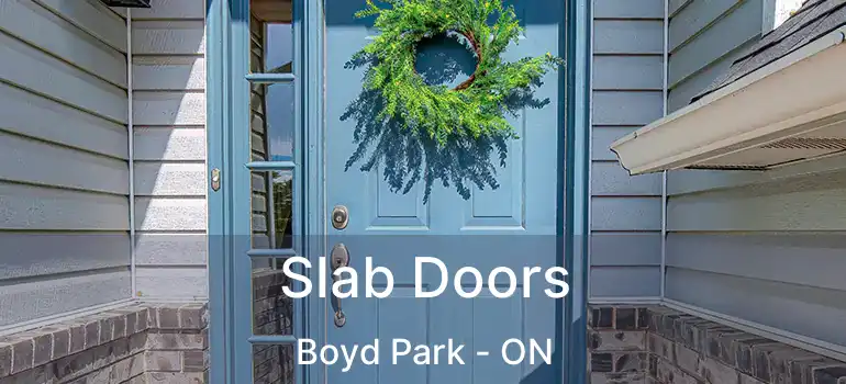  Slab Doors Boyd Park - ON