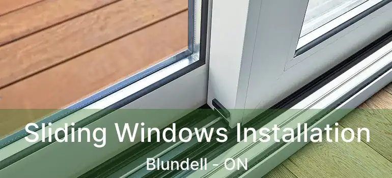 Sliding Windows Installation Blundell - ON