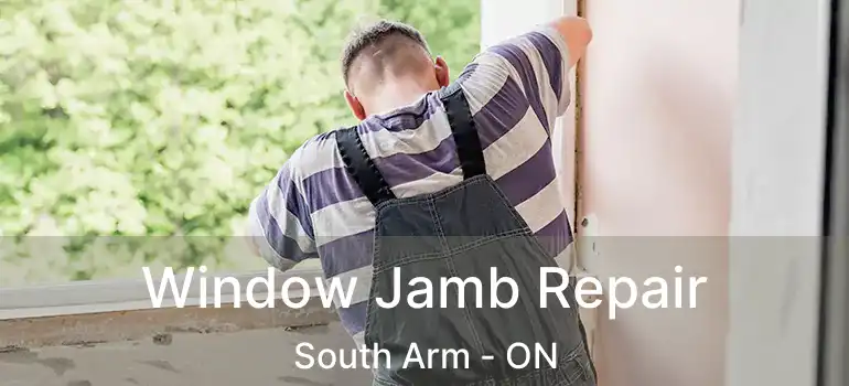  Window Jamb Repair South Arm - ON