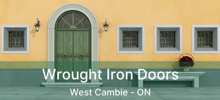  Wrought Iron Doors West Cambie - ON